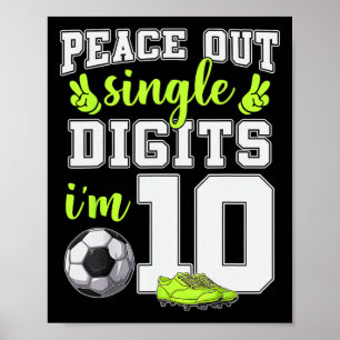 Póster Cumpleaños 10 niños fútbol Peace Out Single Digits