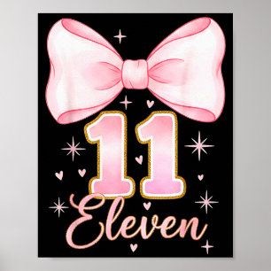 Póster Cumpleaños 11 niña coqueta lazo Es mi cumpleaños o