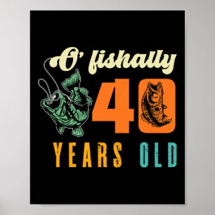 Póster Cumpleaños 40 Pescador Amante De La Pesca Oficialm