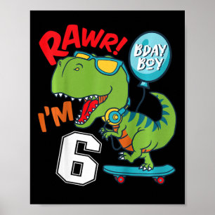 Póster Cumpleaños 6 niños niño de 6 años T-rex monopatín