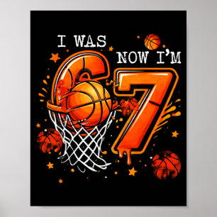 Póster Cumpleaños 7 niño baloncesto infantil yo 6 ahora t