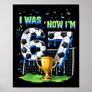 Póster Cumpleaños 7 Niños Divertido Fútbol Era 6 Ahora So