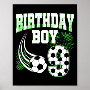 Póster Cumpleaños 9 Fútbol Niño 9 Años Fanático Deporte 9