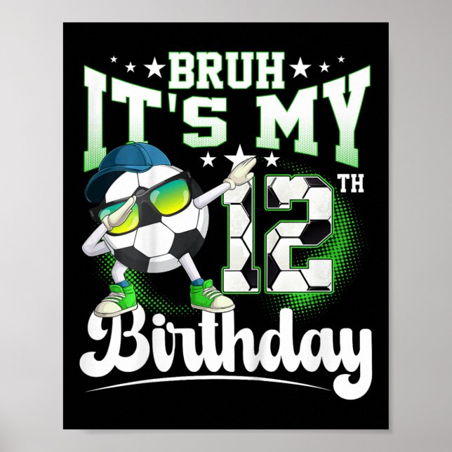 Póster Cumpleaños de 12 años Bruh Es mi cumpleaños número (Frente)