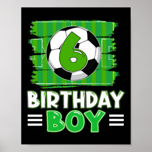 Póster Cumpleaños de 6 años niño fútbol tema de fiesta 6º
