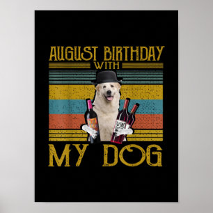 Póster Cumpleaños De Agosto Con Mi Gran Perro De Los Piri