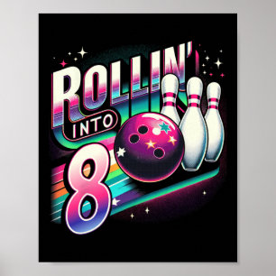 Póster Cumpleaños de bolos Rodando en 8 Fiesta Cumpleaños