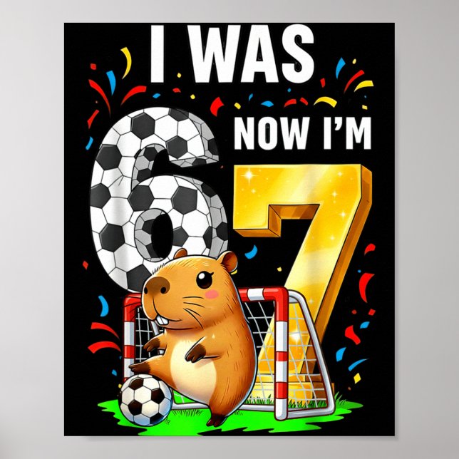 Póster Cumpleaños de fútbol de carpincho Fui 6 Ahora soy  (Frente)