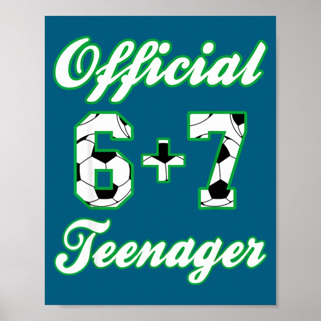 Póster Cumpleaños divertido adolescente 13 Fútbol 6+7 Mem (Frente)