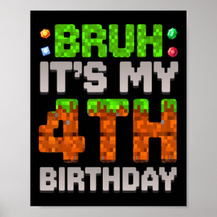 Póster Cumpleaños Divertido Chico Bruh Es Mi 4to Cumpleañ