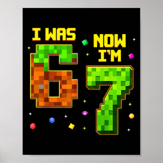 Póster Cumpleaños Divertido de 7 Años Era 6 Ahora Soy 7 S