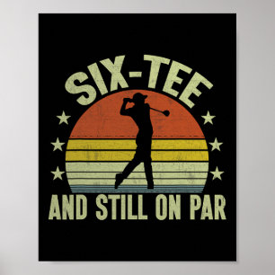 Póster Cumpleaños divertido de golf 60 Six-tee y todavía