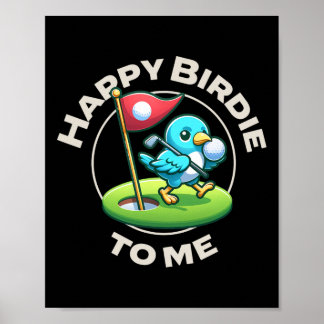 Póster Cumpleaños divertido de golf Feliz Birdie Golfista