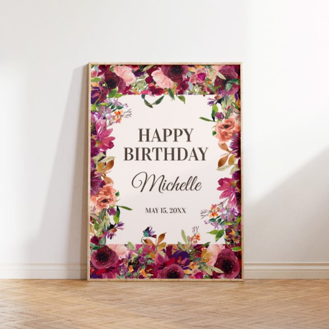 Póster Cumpleaños Fiesta Rosa Rubor Borgoña Feliz (Burgundy and pink floral "Happy birthday" poster personalized with your own text.)
