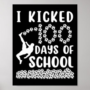 Póster Cumplí 100 Días De Fútbol Escolar Día 100 Bylls