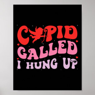 Póster Cupido llamó, colgué Ropa feliz del día de San Val