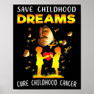 Póster Cure Children Cancer Save Dreams Pediatría Oncolo