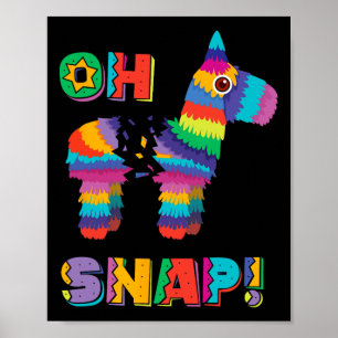 Póster Curiosa Pinata Oh Snap Cinco De Mayo Fiesta Mexica