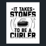 Póster Curling Gift Ideas | Wintersport Curl Ice Sports<br><div class="desc">This cool “Curling Gift Ideas | Wintersport Curl Ice Sports” slogan t-shirt is ideal as a funny Christmas gift for girlfriend,  boyfriend,  mom,  dad,  daughter,  son,  sister,  brother,  grandpa or grandma.</div>