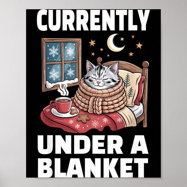 Póster Currently Under A Blanket Cat Cute Lazy Cat Lover  (Frente)
