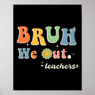 Póster Curso Fin del Año Escolar Maestro Summer Bruh Nos