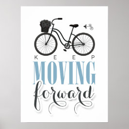 Póster Curte Motivational Keep Moving Avance con la bicic