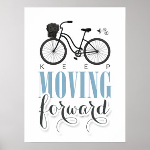 Póster Curte Motivational Keep Moving Avance con la bicic