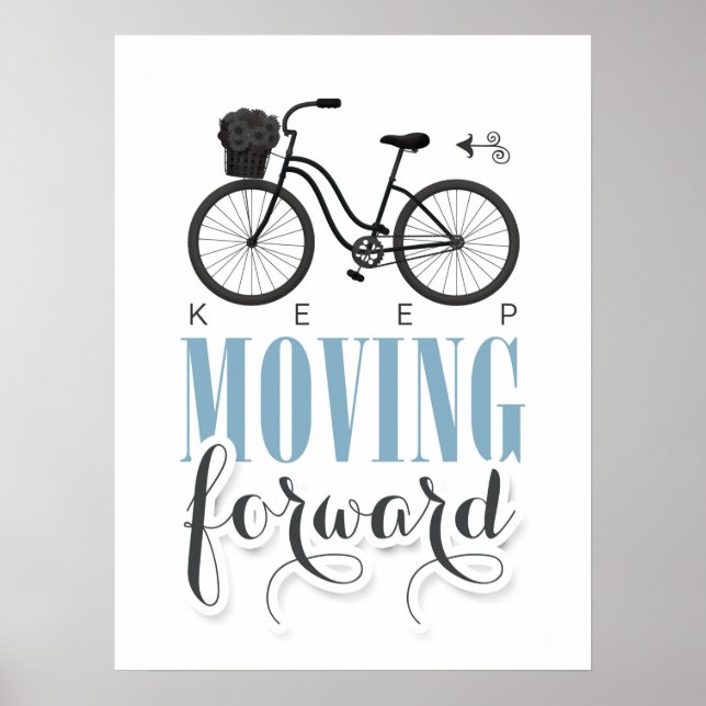 Póster Curte Motivational Keep Moving Avance con la bicic (Frente)