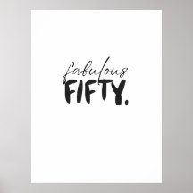 Custom Fabulous Fifty Black White Typography