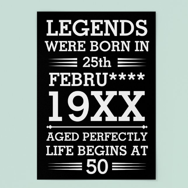 Póster Custom Legends Were Born in Date Month Year Age (Subido por el creador)