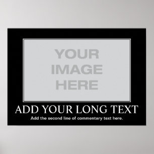 Póster Custom Motivational Poster - Custom Demotivational