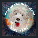 Póster Customize w/ Your Photo<br><div class="desc">This cute,  happy Labradoodle smiles with support.The illustration was painted by Manny Aliaga,  AbuNana.com,  and emits a simple,  kind love who know positive support of kids is powerful motivation.</div>