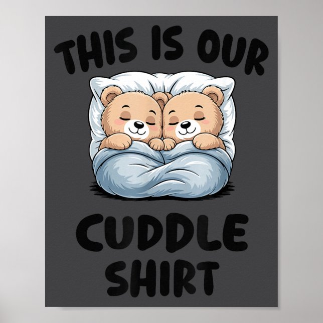 Póster Cute Bear Couple This Is Our Cuddle  (Frente)