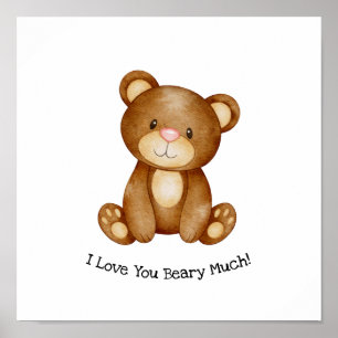 Póster Cute Bear I Love You Beary Much Quote