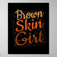Cute Brown Skin Chica Black History Mono Melanin B