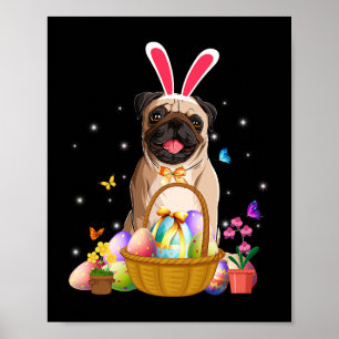 Póster Cute Bunny Pug Dog With Easter Eggs Basket Happy E