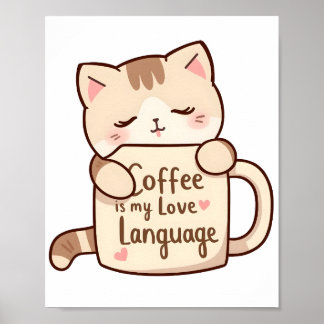 Póster Cute Cat Coffee Love Language