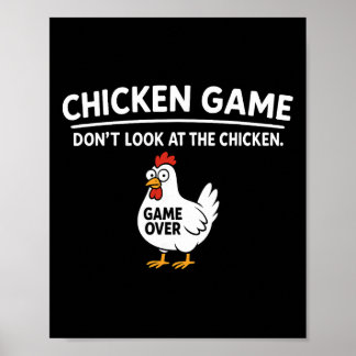 Póster Cute Chicken Game Don't Look At The Chicken Funny 