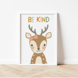 Póster Cute Deer Be Kind Kids