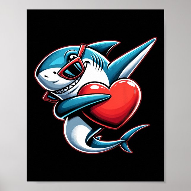 Póster Cute Divertido Tiburón Cool Dabbing Corazón Día de (Frente)