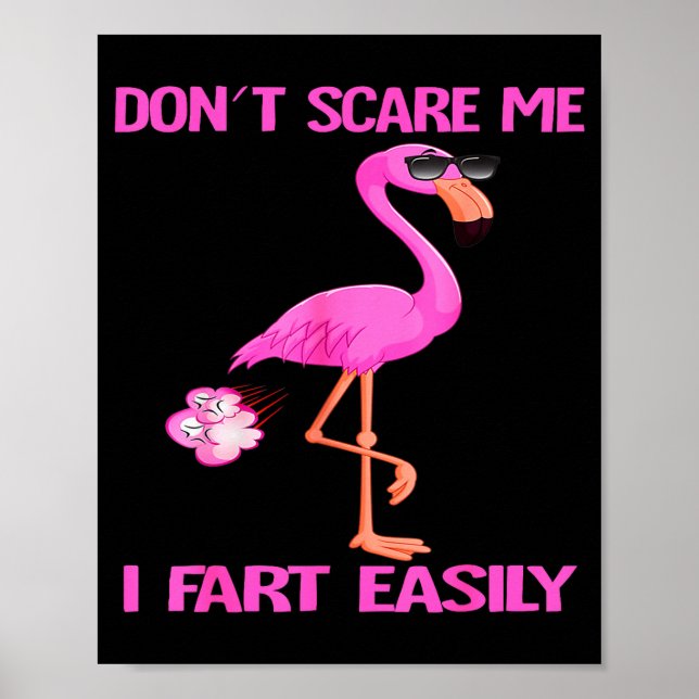 Póster Cute Don't E Me I Fart Easy Fart Joke Flamingo Wom (Frente)