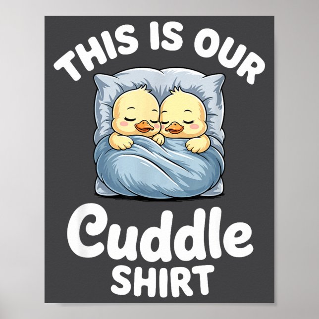 Póster Cute Duck Couple Cozy This Is Our Cuddle  (Frente)
