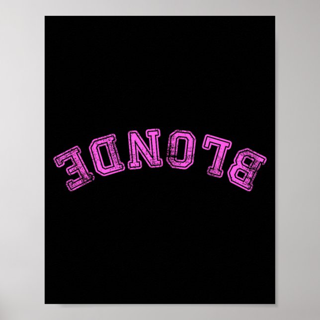 Póster Cute Dumb Blonde Smart Funny Saying (Frente)