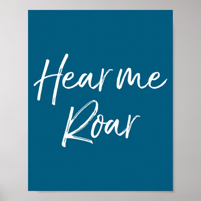 Póster Cute Female Emwerment Quote For Women Cute Hear Me (Frente)