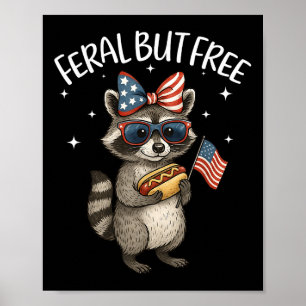 Póster Cute Feral Pero Gratis Raccoon 4 De Julio De Patr