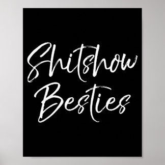 Póster Cute Friends For Women Funny Show Ies