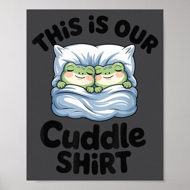 Póster Cute Frog Couple This Is Our Cuddle  (Frente)
