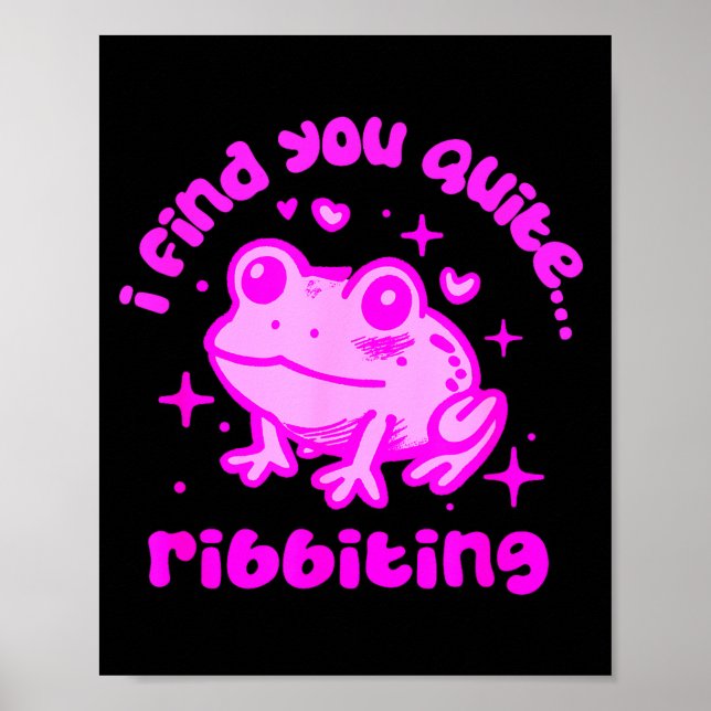 Póster Cute Frog Pun Ribbiting Frog Lovers Quote Design  (Frente)