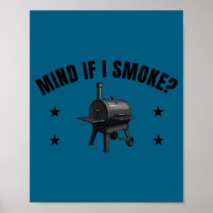 Póster Cute fumador de carne, ¿te importa si fumo_, diver