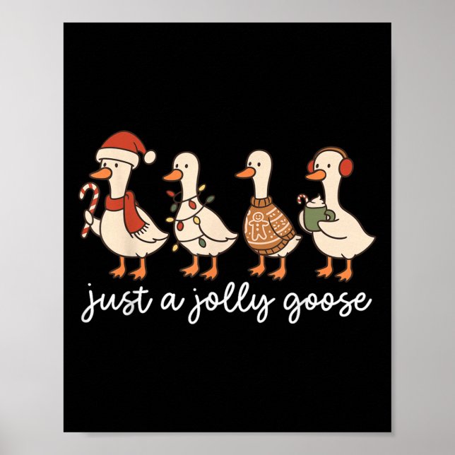 Póster Cute Funny Just A Jolly Goose Silly Santa Hot Coco (Frente)
